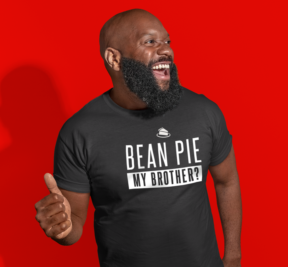 Bean Pie, My Brother (T-shirt)